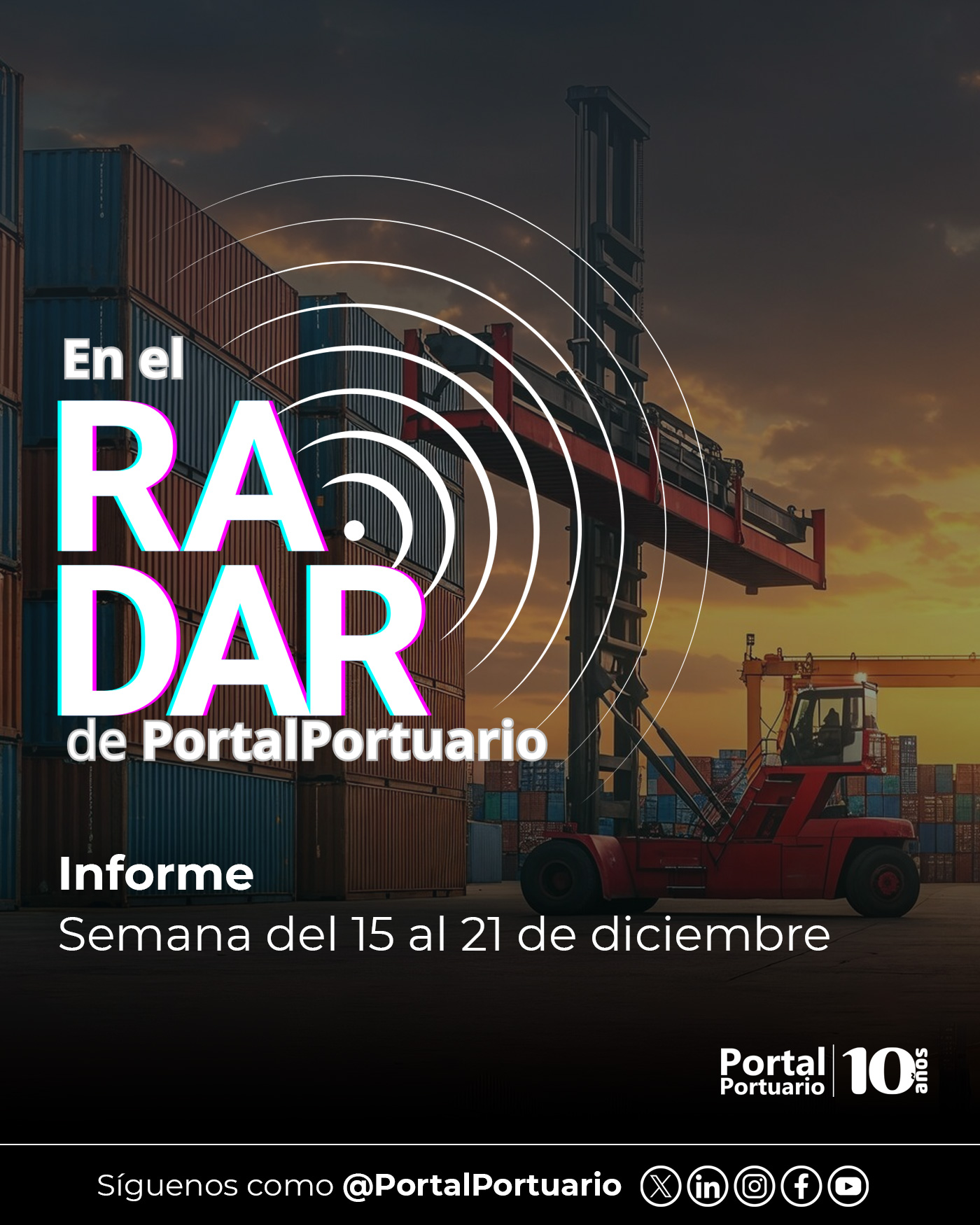 En el Radar de PortalPortuario, Informe 17